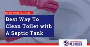 best way to clean toilet with septic tank